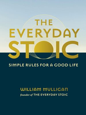 cover image of The Everyday Stoic